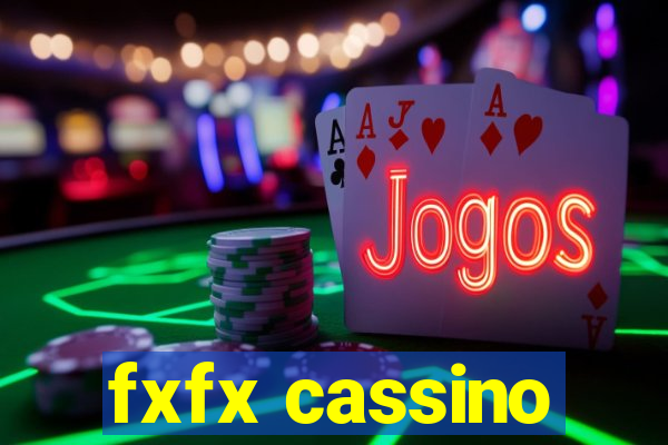 fxfx cassino